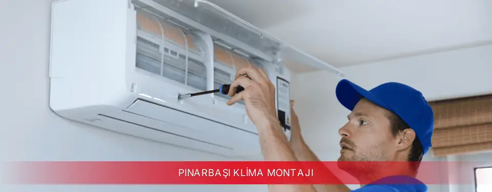 Pınarbaşı İlçemi Fujitsu Klima Montajı